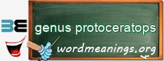 WordMeaning blackboard for genus protoceratops